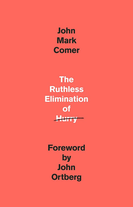 {=The Ruthless Elimination Of Hurry-Hardcover}
