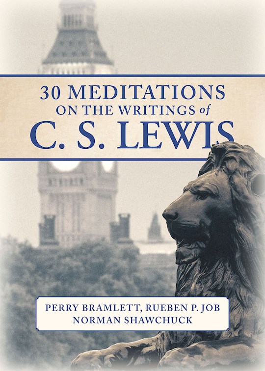 {=30 Meditations On The Writings Of C. S. Lewis}
