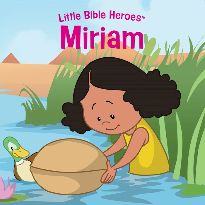 {=Miriam (Little Bible Heroes)}