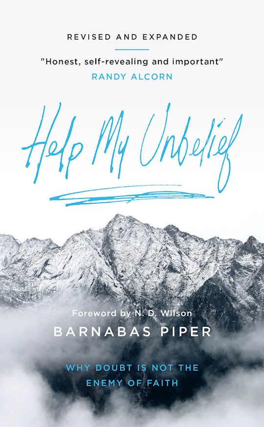 {=Help My Unbelief (Revised And Expanded)}