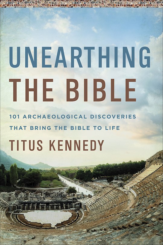 {=Unearthing The Bible}