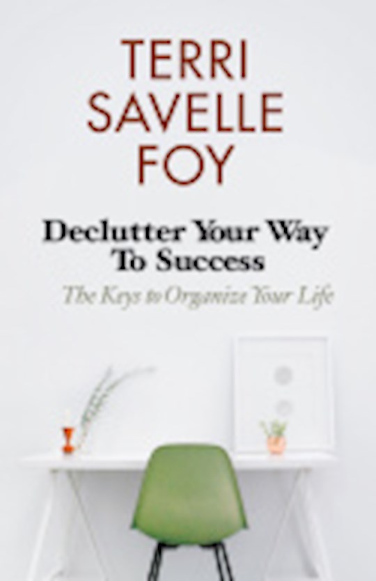 {=Declutter Your Way To Success}