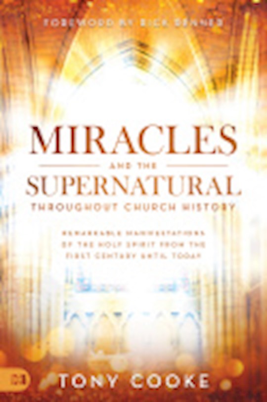 {=Miracles And The Supernatural Throughout Church History}