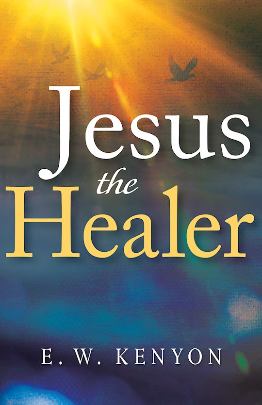 {=Jesus The Healer}
