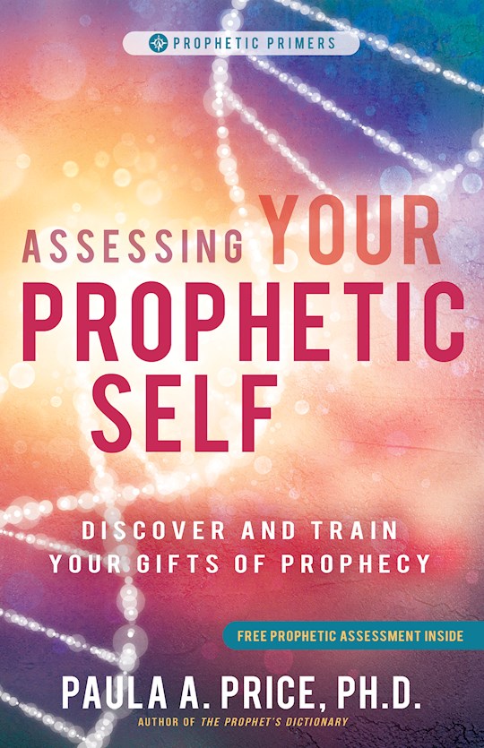 {=Assessing Your Prophetic Self}
