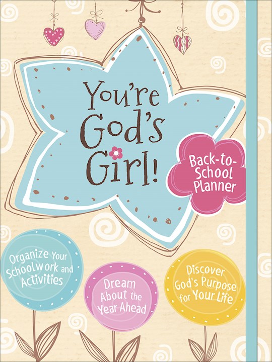 {=You're God'S Girl! Back-To-School Planner}