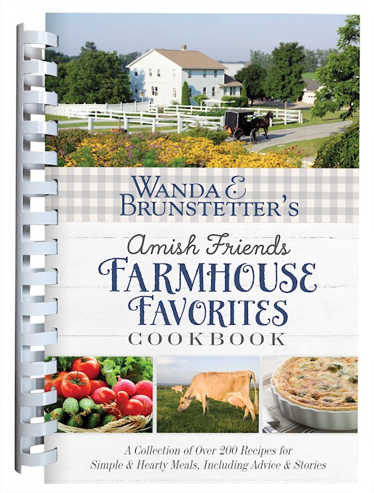 {=Wanda E. Brunstetter's Amish Friends Farmhouse Favorites Cookbook}