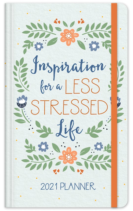 {=Inspiration For A Less Stressed Life 2021 Planner}