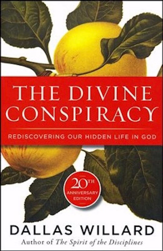 {=The Divine Conspiracy (20th Anniversary Edition)}