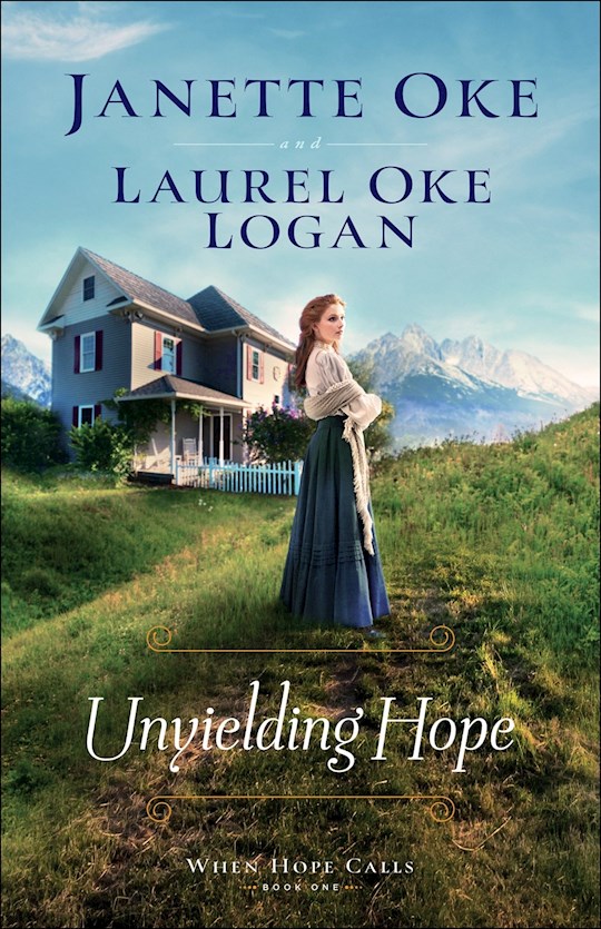 {=Unyielding Hope (When Hope Calls #1)-Softcover}