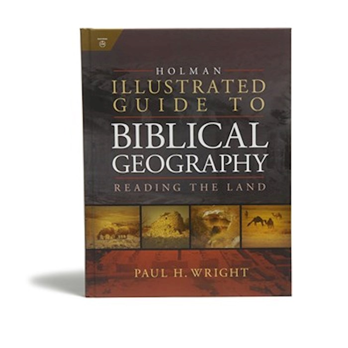 {=Holman Illustrated Guide To Biblical Geography}