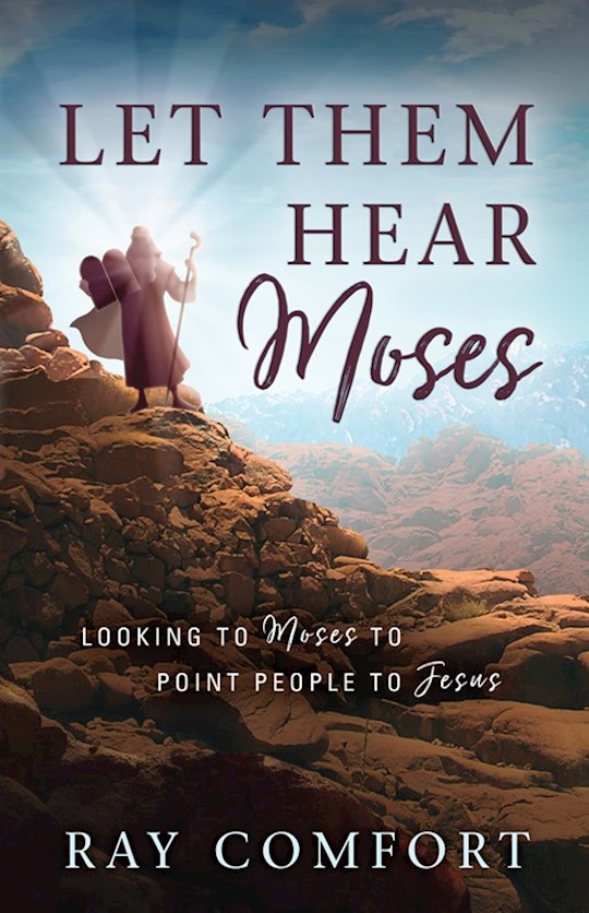 {=LET THEM HEAR MOSES}