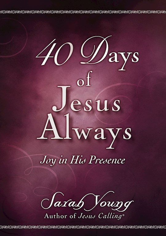 {=40 Days Of Jesus Always}