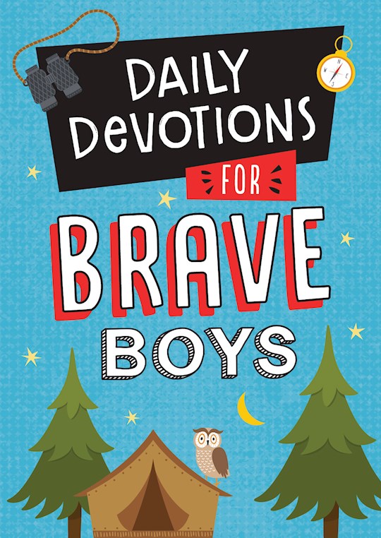 {=Daily Devotions For Brave Boys}