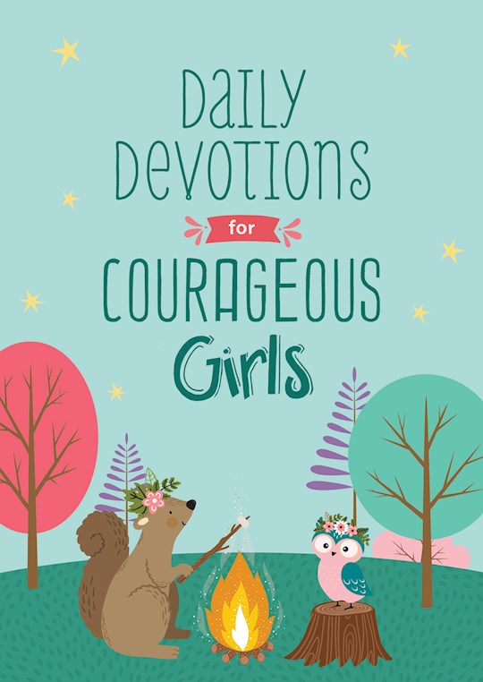 {=Daily Devotions For Courageous Girls}