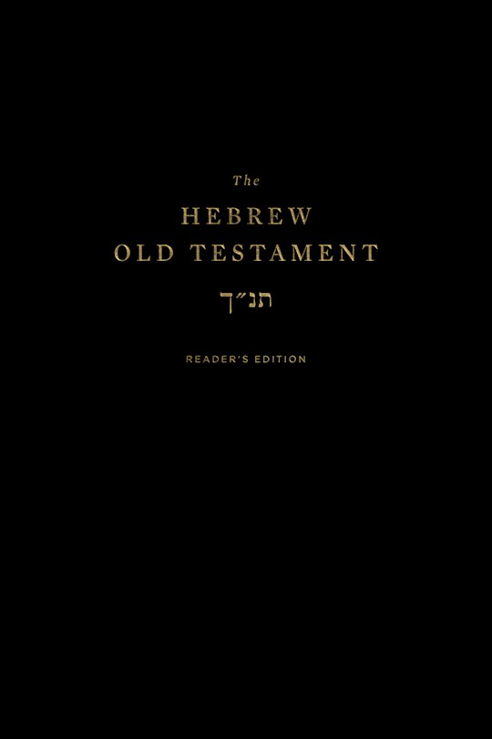{=The Hebrew Old Testament  Reader's Edition-Hardcover}