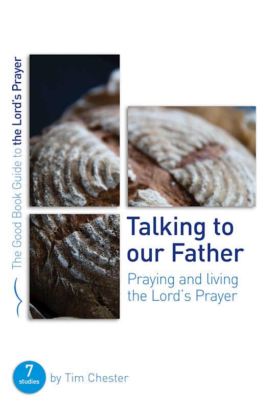 {=Talking To Our Father (Good Book Guides)}