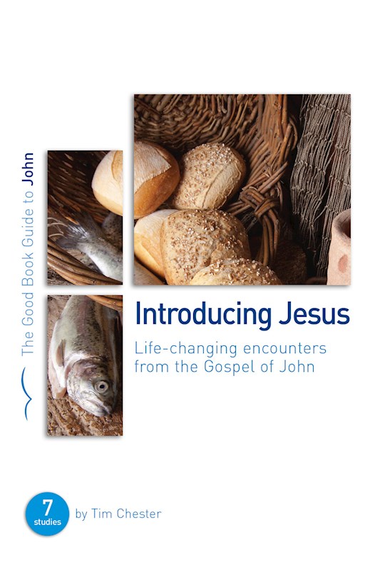 {=John: Introducing Jesus (Good Book Guides) }