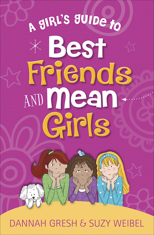 {=A Girl's Guide To Best Friends And Mean Girls}