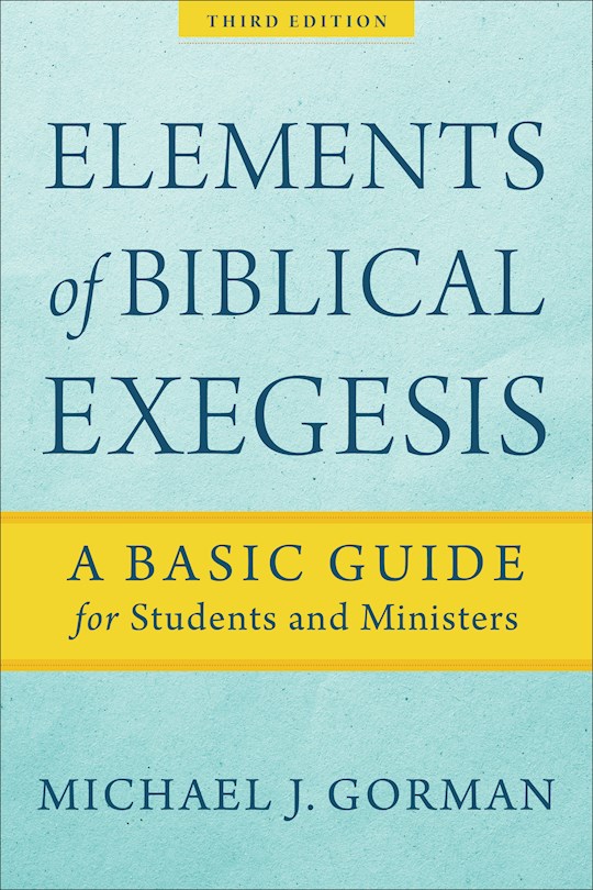{=Elements Of Biblical Exegesis (3rd Edition)}