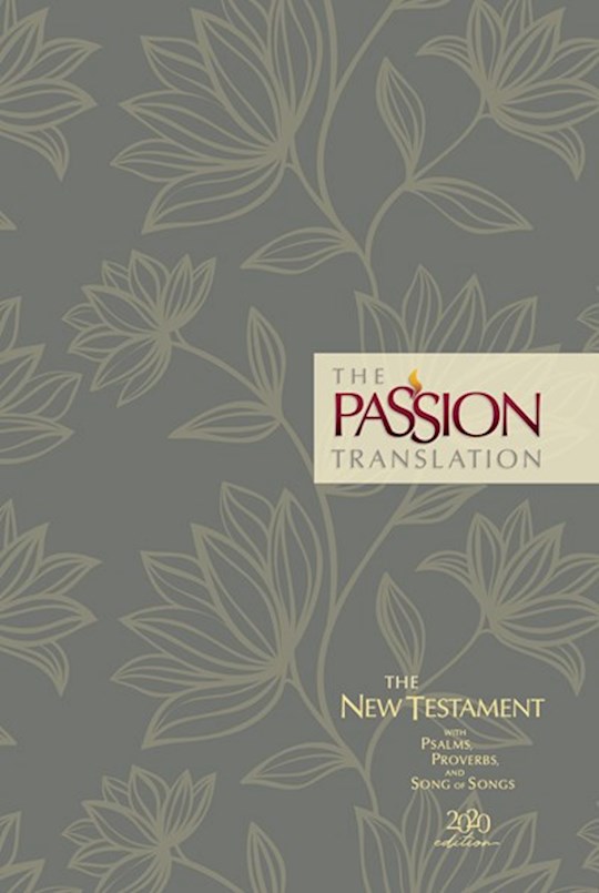{=The Passion Translation New Testament w/Psalms  Proverbs & Song Of Songs (2020 Edition)-Floral Hardcover }