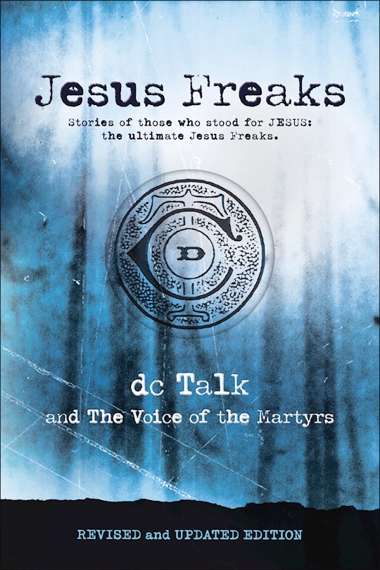 {=Jesus Freaks: Martyrs (Revised And Updated Edition)}