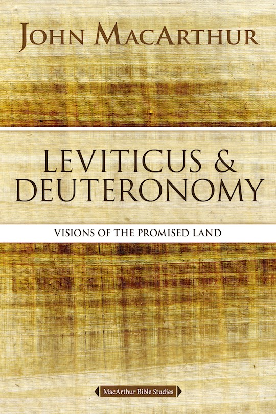 {=Leviticus And Deuteronomy (MacArthur Bible Studies) (Updated)}