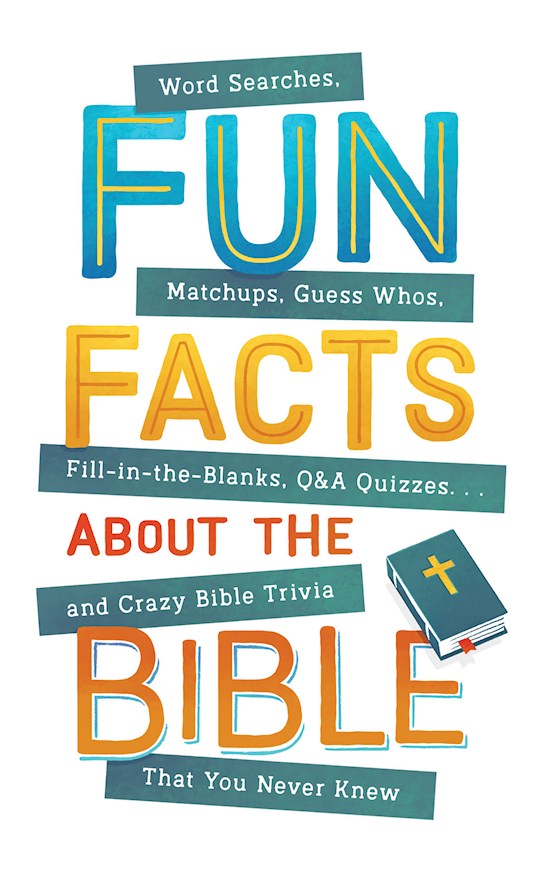 {=Fun Facts About The Bible}