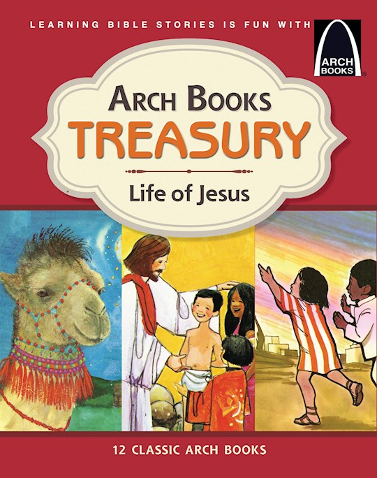 {=Arch Books Treasury: Life Of Jesus}
