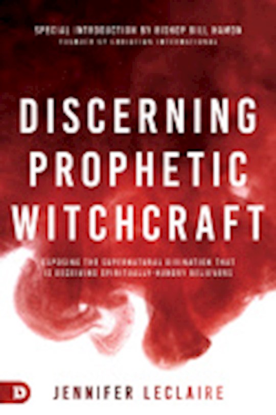 {=Discerning Prophetic Witchcraft}