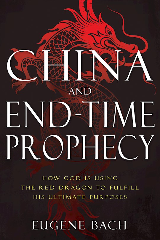 {=China And End-Time Prophecy}
