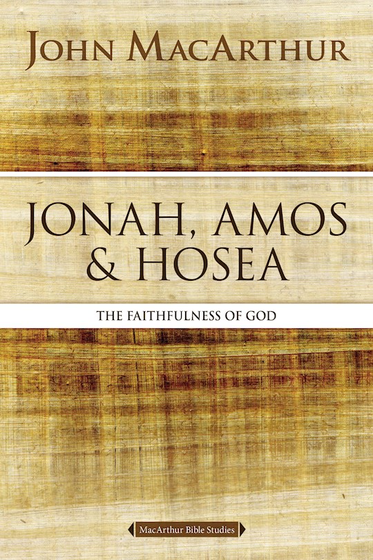 {=Jonah  Amos  And Hosea (MacArthur Bible Studies)}