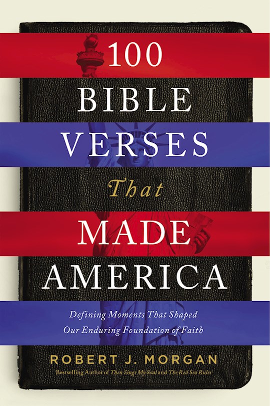 {=100 Bible Verses That Made America}