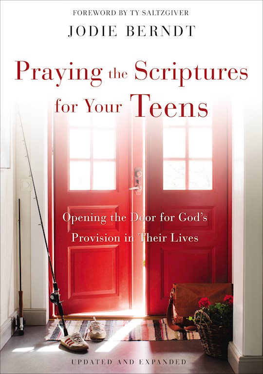 {=Praying The Scriptures For Your Teens (Updated  & Expanded)}