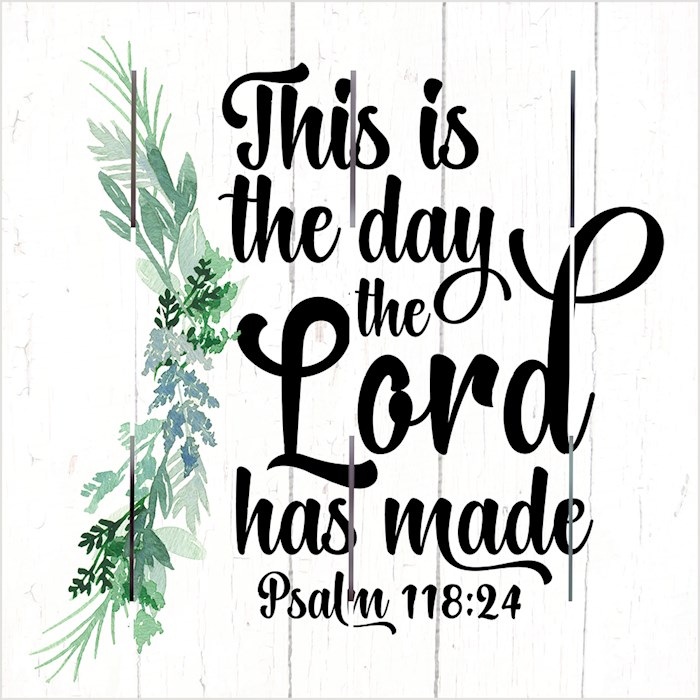 {=Pallet Art-The Day The Lord Has Made (Psalm 118:24) (10 x 10)}