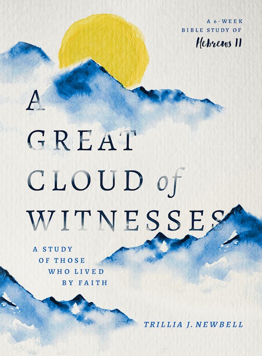 {=A Great Cloud Of Witnesses}