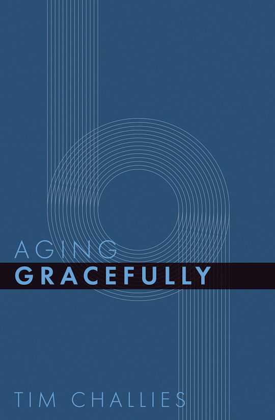 {=Aging Gracefully}