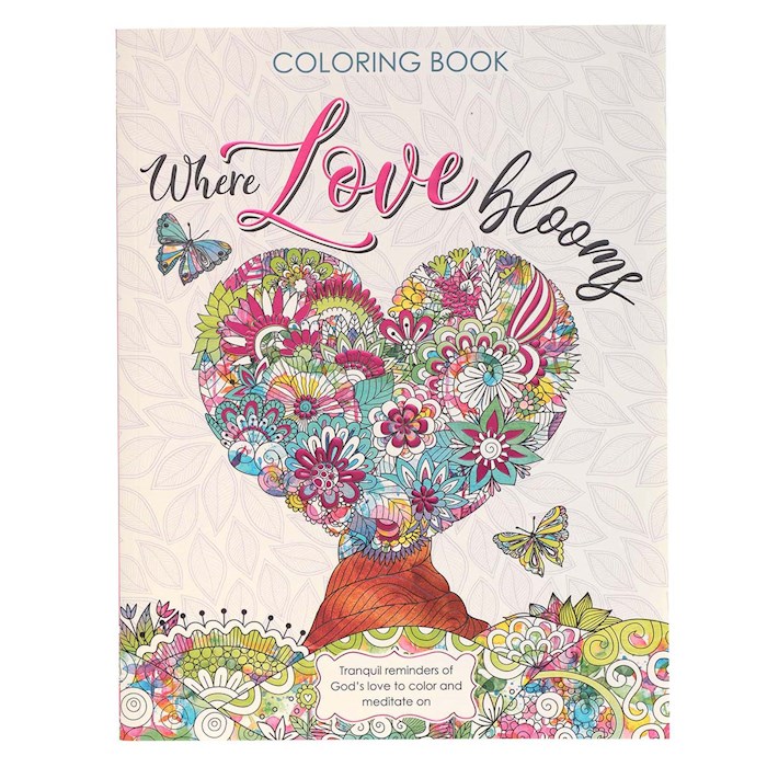 {=Where Love Blooms Adult Coloring Book}