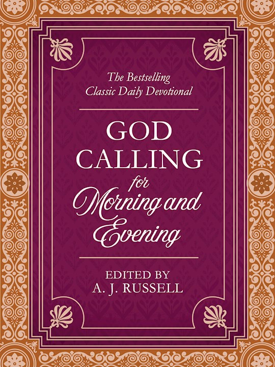 {=God Calling For Morning And Evening}