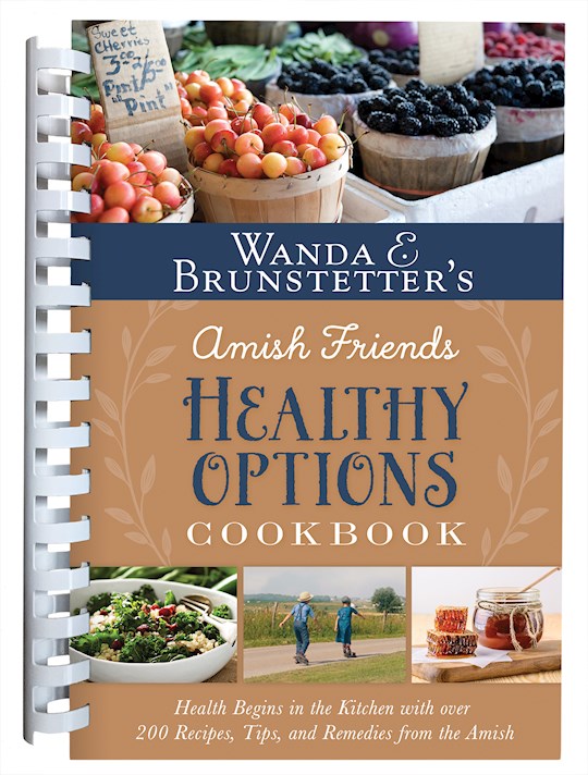{=Wanda E. Brunstetter's Amish Friends Healthy Options Cookbook}