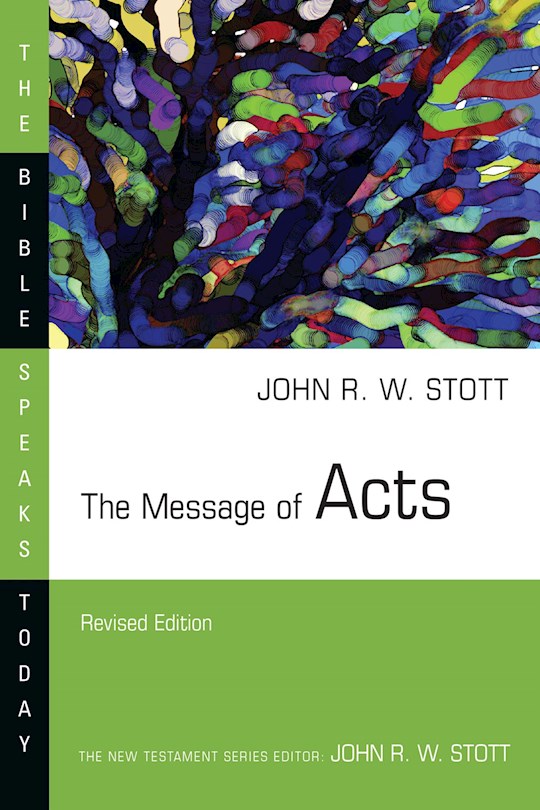 {=The Message Of Acts (The Bible Speaks Today) (Revised)}