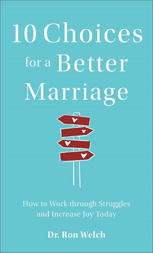 {=10 Choices For A Better Marriage}