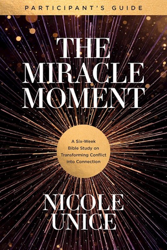 {=The Miracle Moment Participant's Guide}