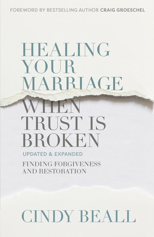 {=Healing Your Marriage When Trust Is Broken (Updated)}