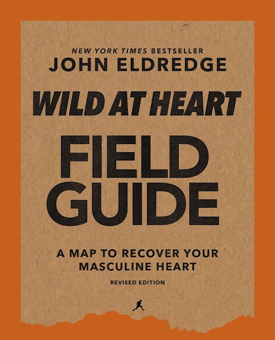 {=Wild At Heart Field Guide Revised Edition}