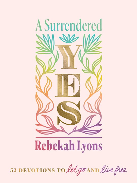 {=A Surrendered Yes}
