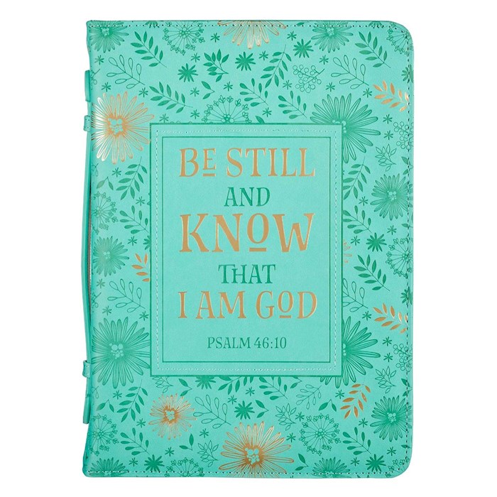 {=Bible Cover-Be Still And Know Psalm 46:10-Turquoise-MED}