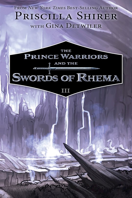 {=The Prince Warriors And The Swords Of Rhema (Prince Warriors #3)-Softcover}