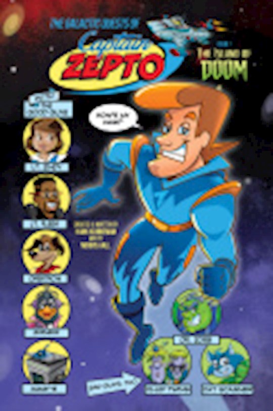 {=The Galactic Quests of Captain Zepto: Issue 1}