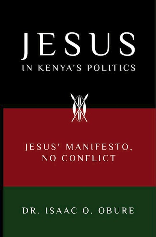 {=Jesus in Kenya's Politics}
